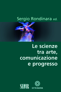 Le scienze tra arte comunicazione e progresso