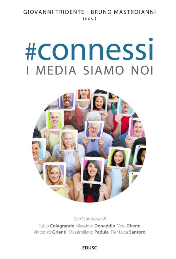 #connessi. I media siamo noi