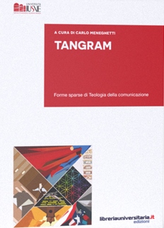 Tangram. Forme sparse di teologia della comunicazione