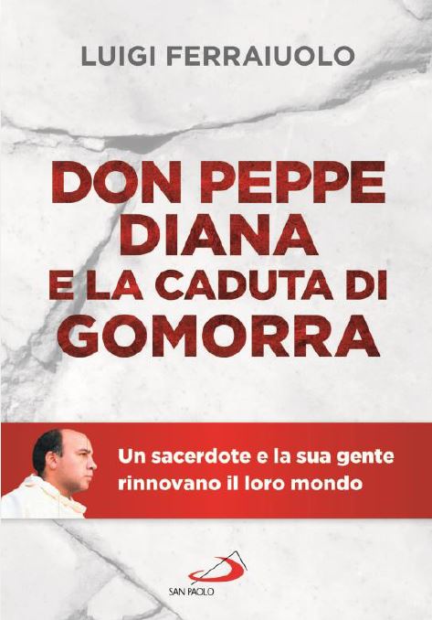 Don Peppe Diana e la caduta di Gomorra