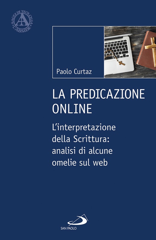 La predicazione online - L'interpretazione della Scrittura: analisi di alcune omelie sul Web